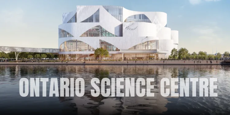 New Ontario Science Centre construction starts